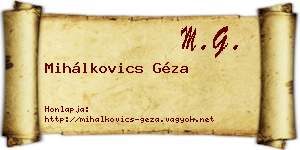 Mihálkovics Géza névjegykártya